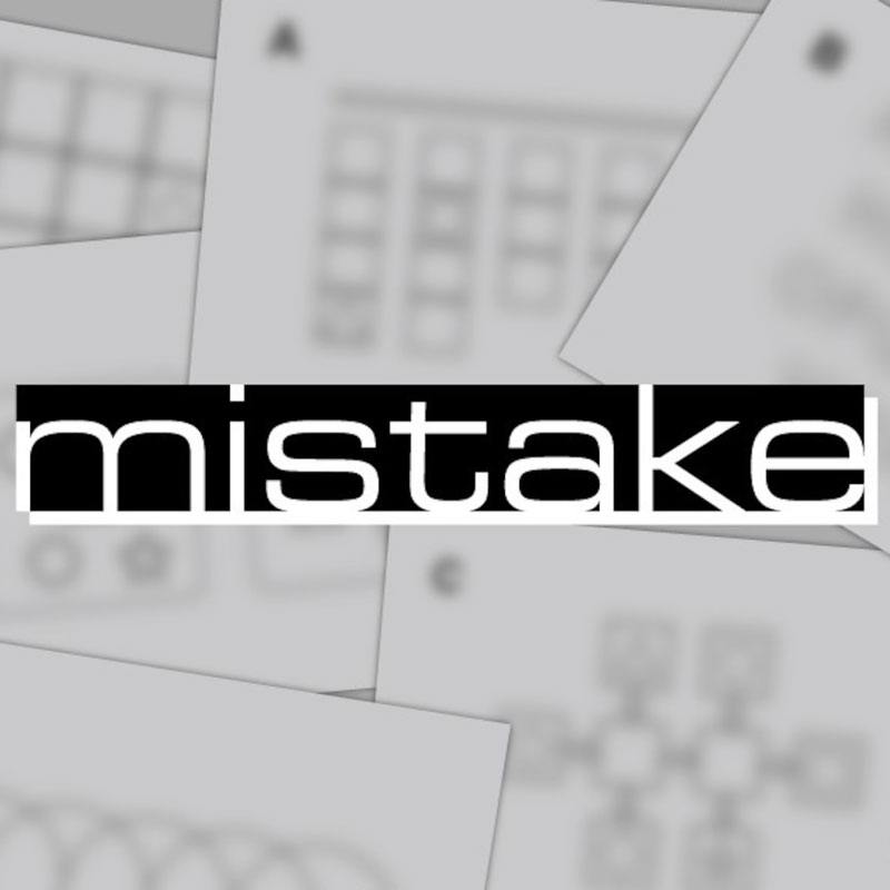 mistake